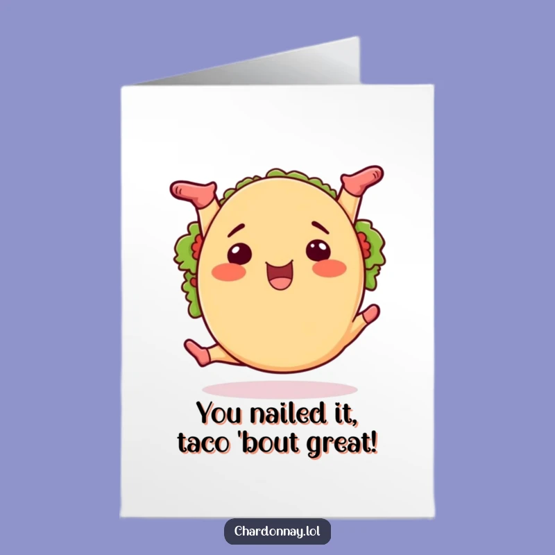 Free Printable Taco Congrats Card: Daring Splits - Funny Downloadable