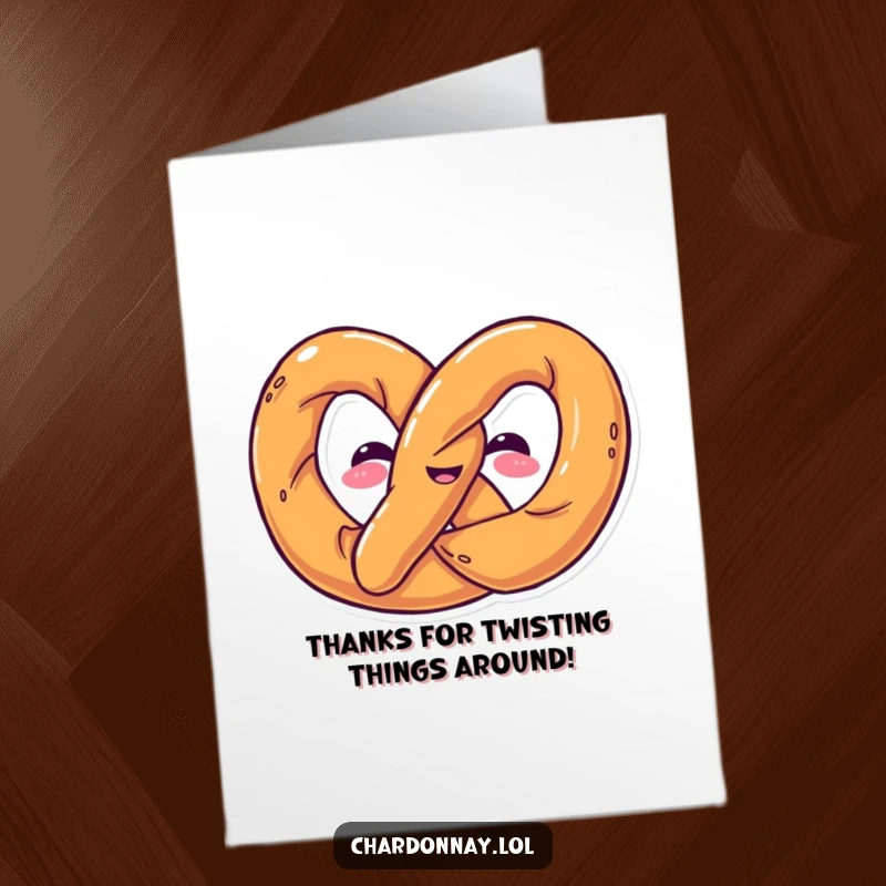 Funny Free Printable Thank You Card: A happy pretzel contorting into a funny shape to say thanks.